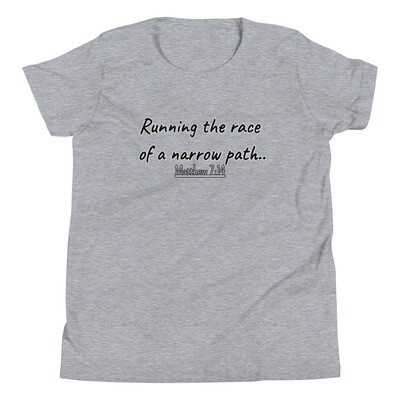 Running the Race of a Narrow Path Youth Short Sleeve T-Shirt
