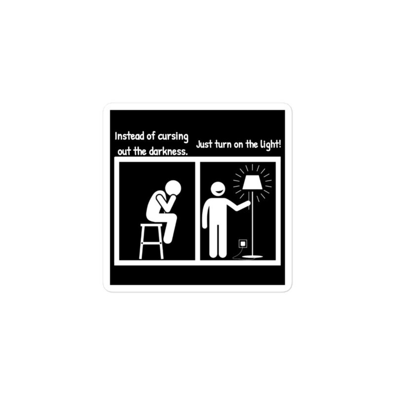 Turn on the Light Bubble-Free Stickers