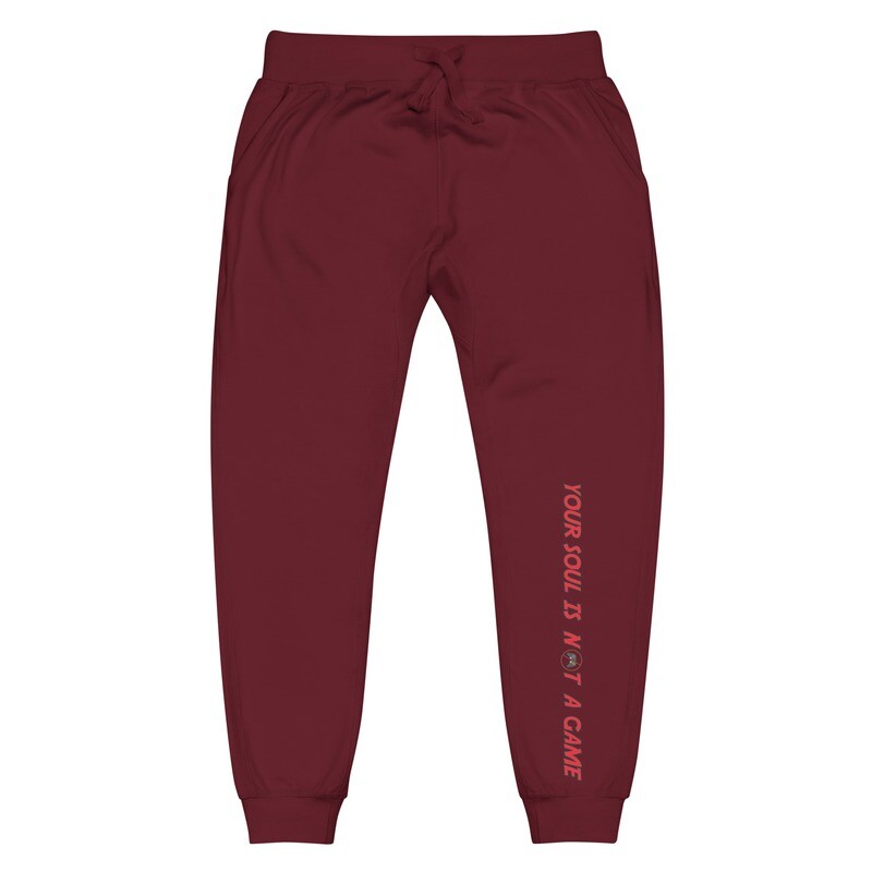 Your Soul is not a Game-Unisex Fleece Sweatpants