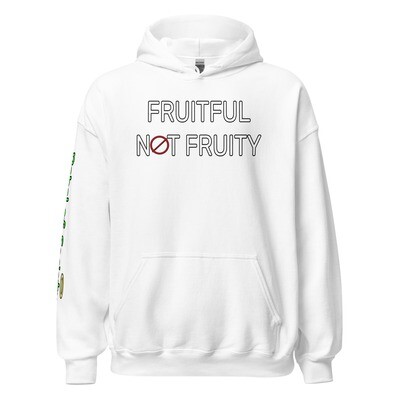 Fruitful not Fruity Unisex Hoodie