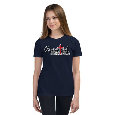 Created for HIS Purpose-Youth T-Shirt