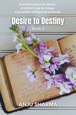 Desire to Destiny