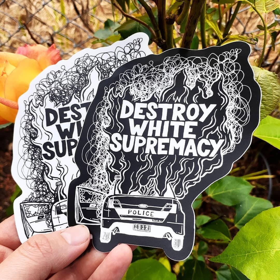 Destroy White Supremacy Stickers