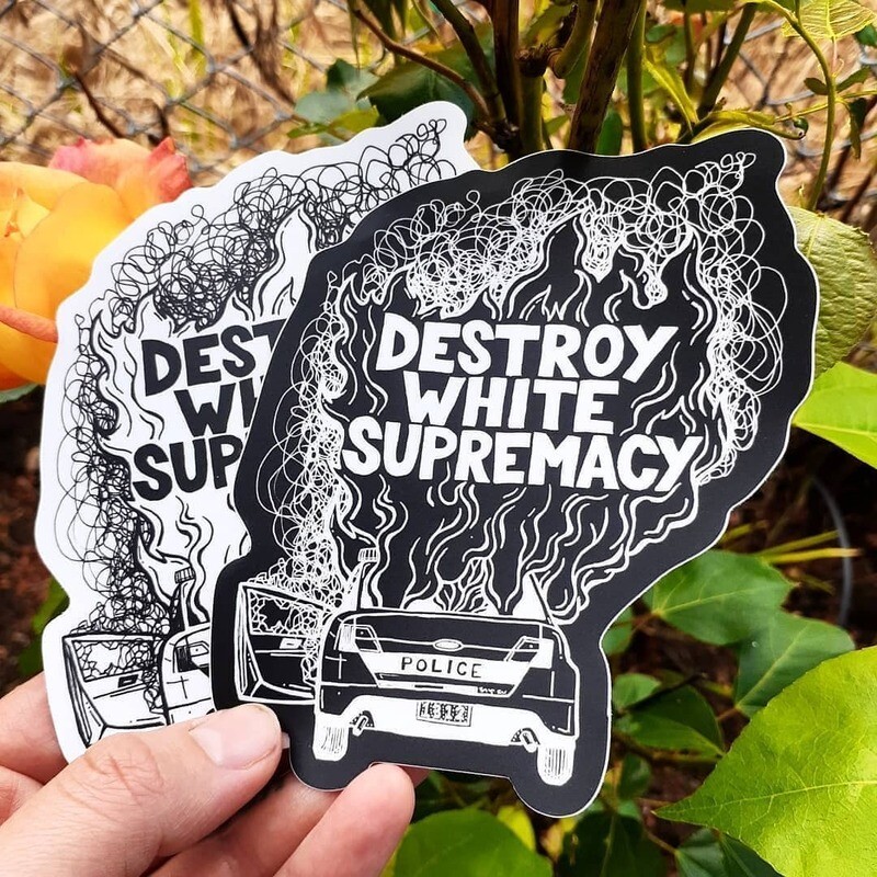 Destroy White Supremacy Stickers