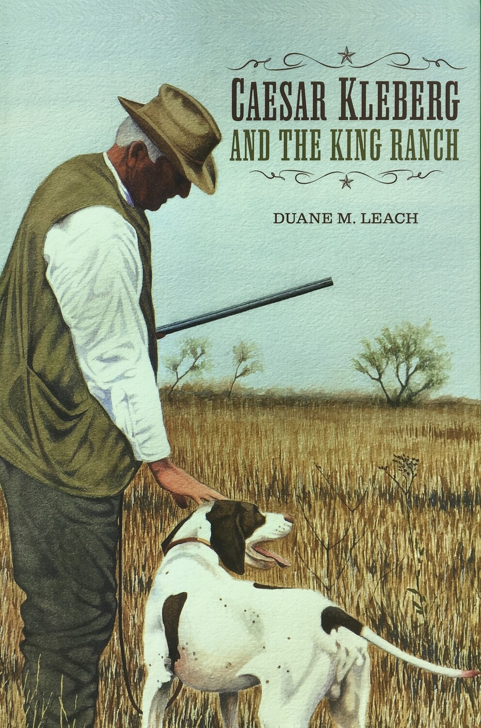 Caesar Kleberg & the King Ranch