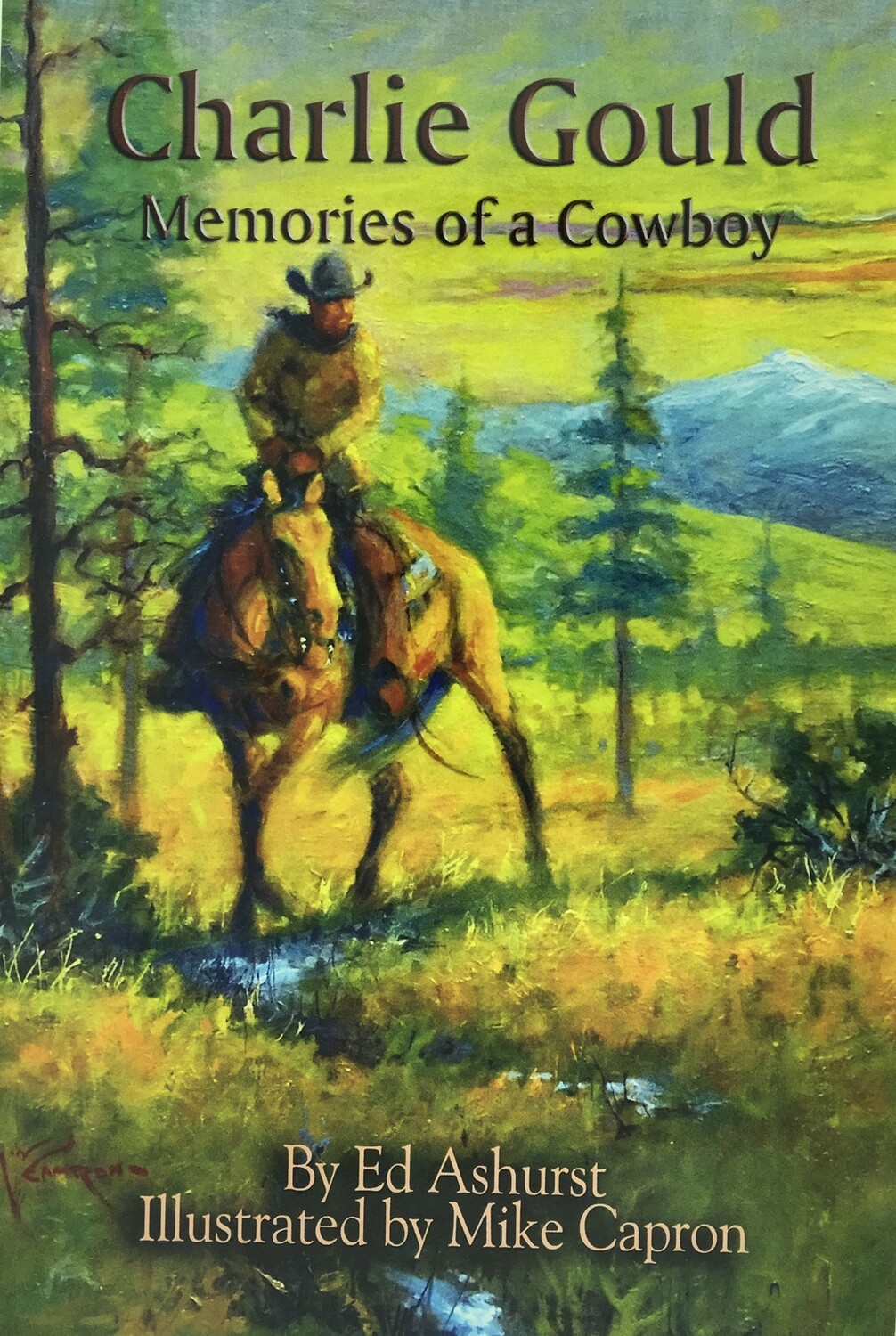 Charlie Gould Memories of a Cowboy