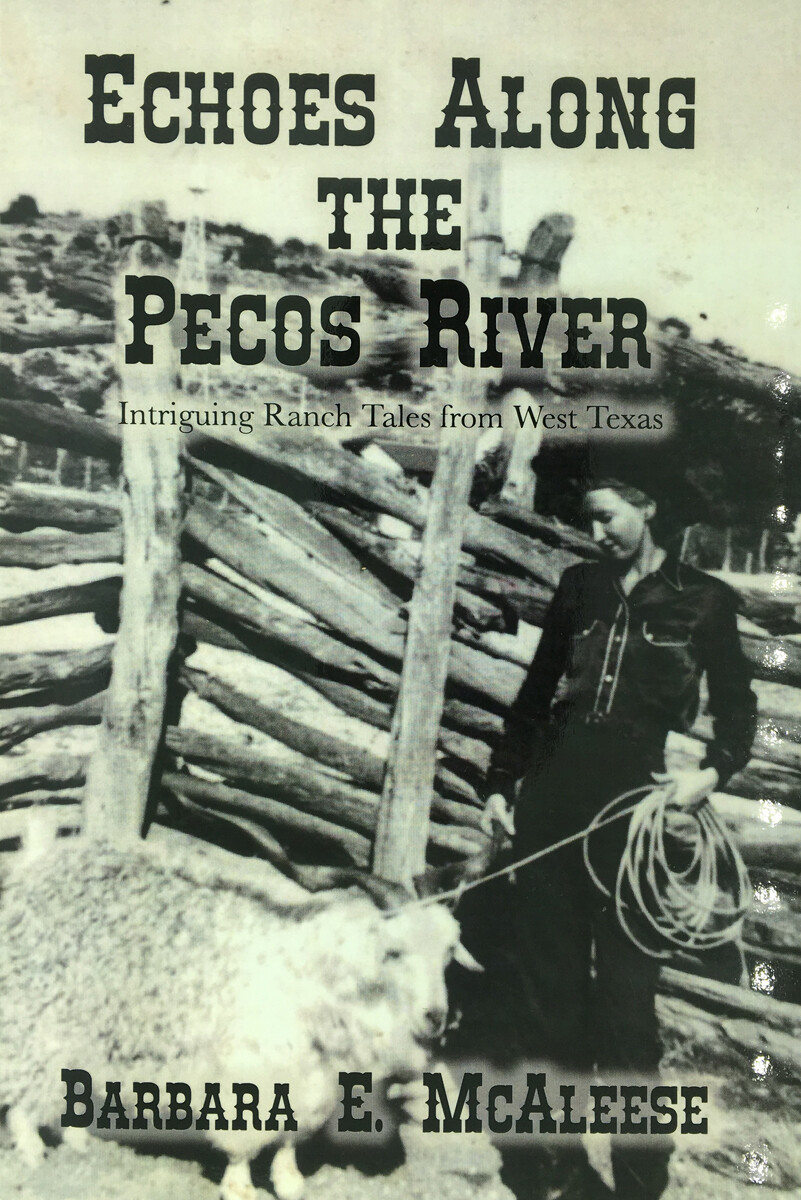 Echoes Along the Pecos River