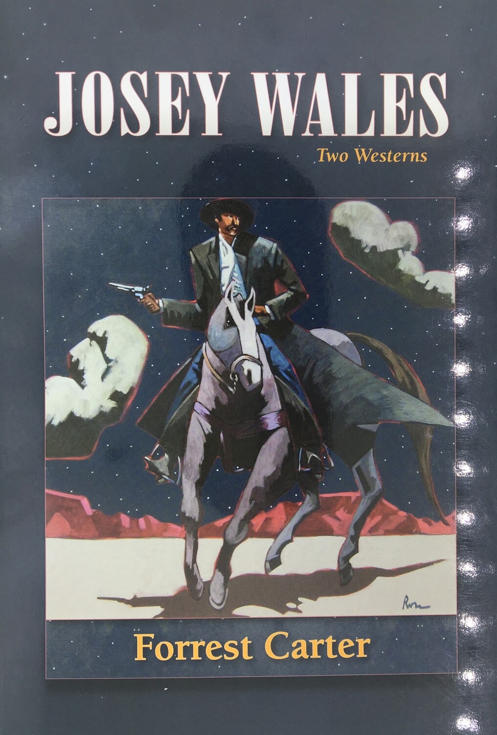 Josey Wales: Two Westerns