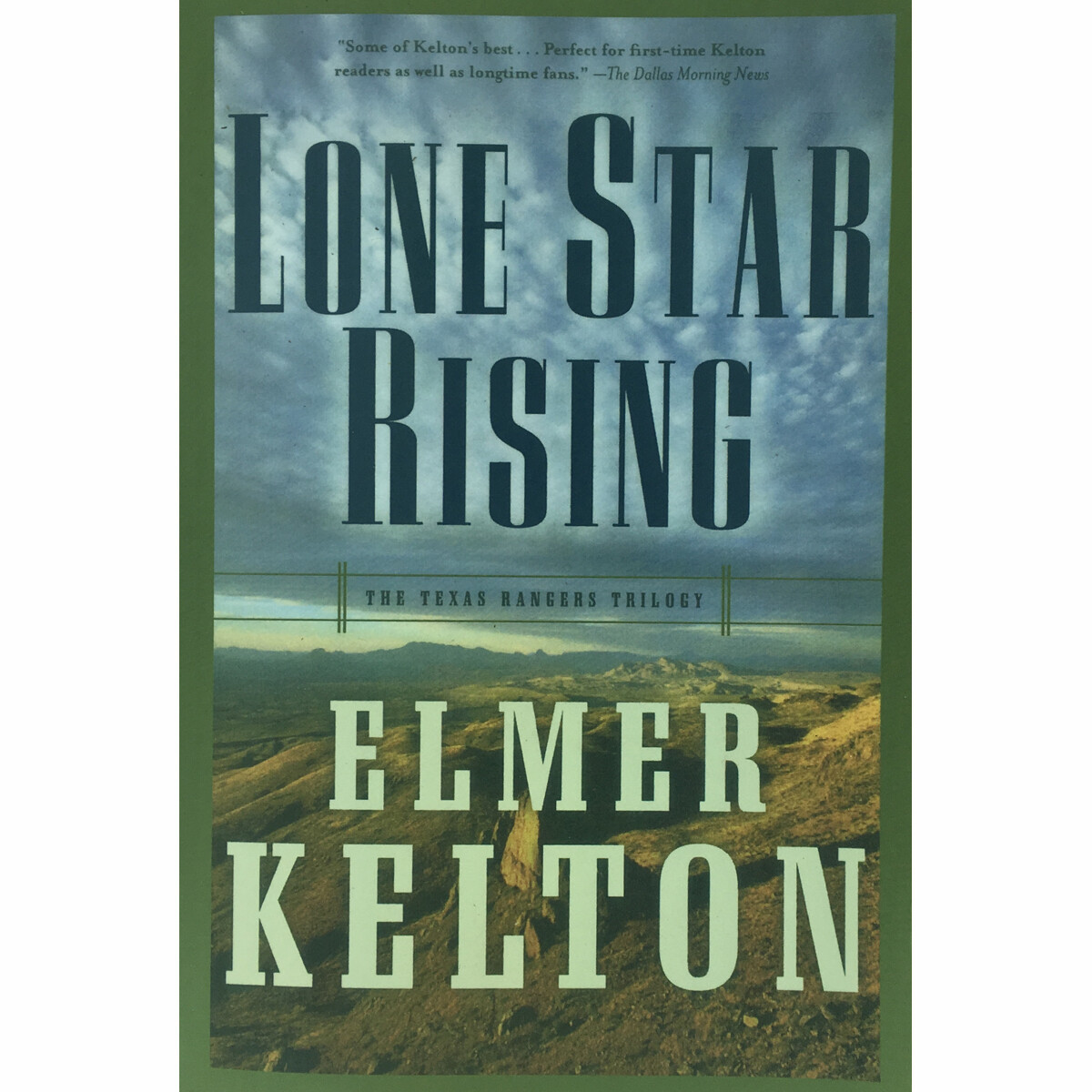 Lone Star Rising - Kelton