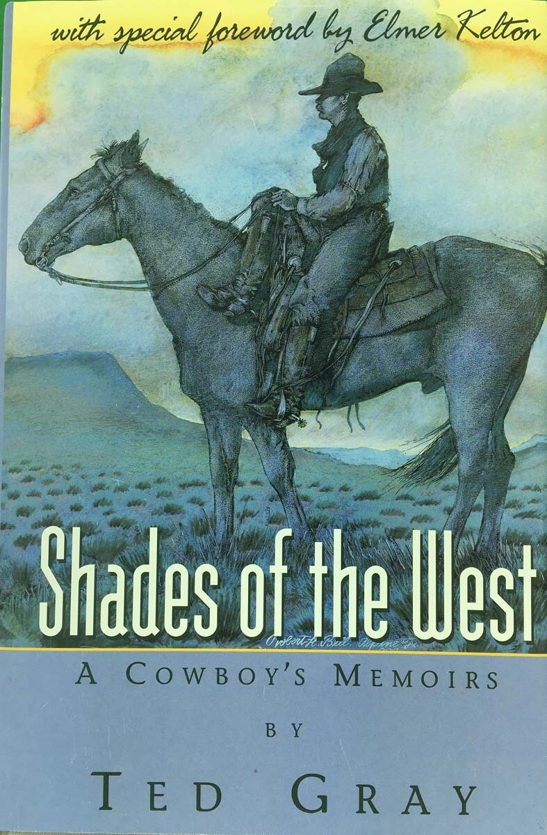 Shades of the West - A Cowboy&#39;s Memoir
