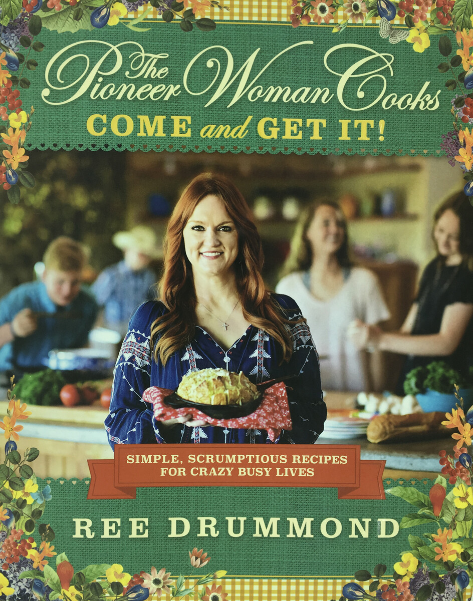 Pioneer Woman Cooks- Come and Get it