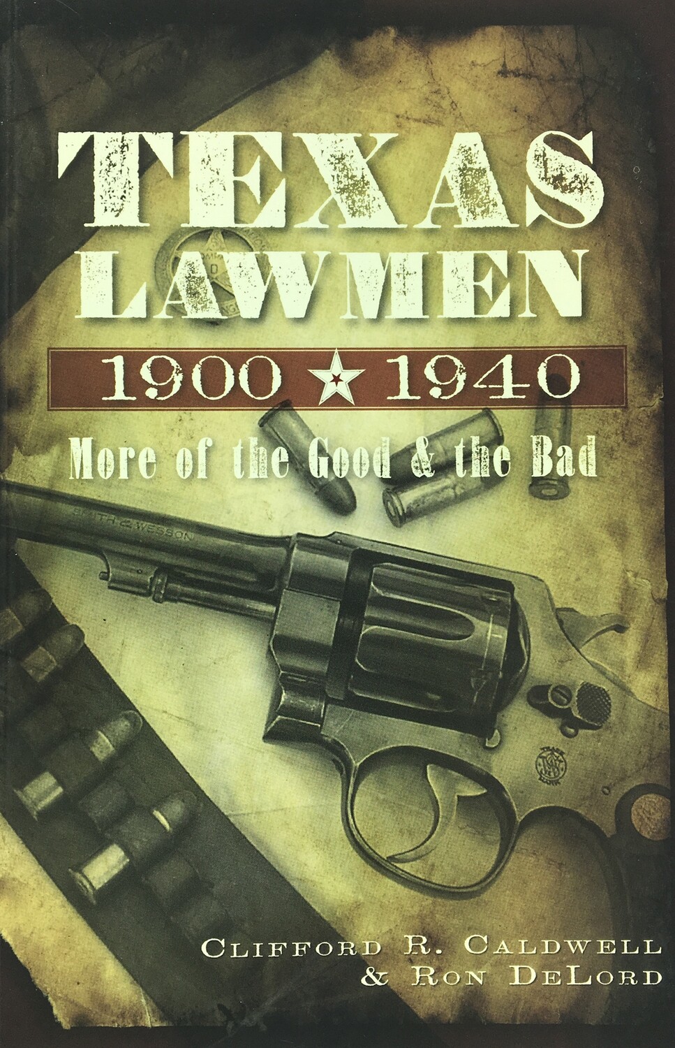 Texas Lawmen 1900 - 1940