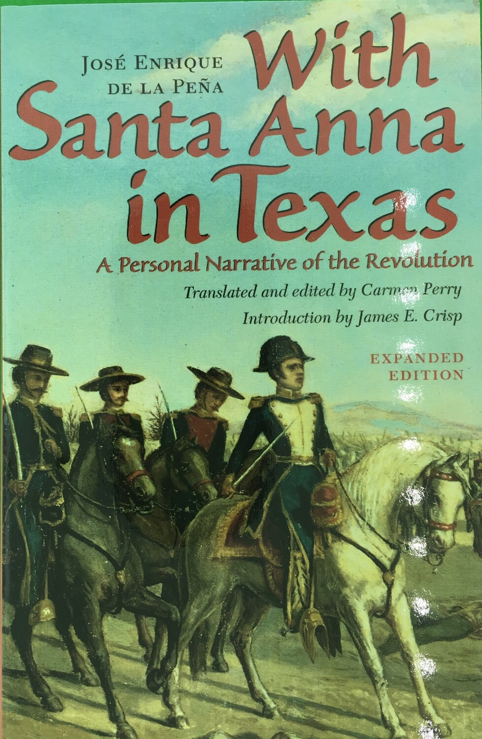 With Santa Anna in Texas