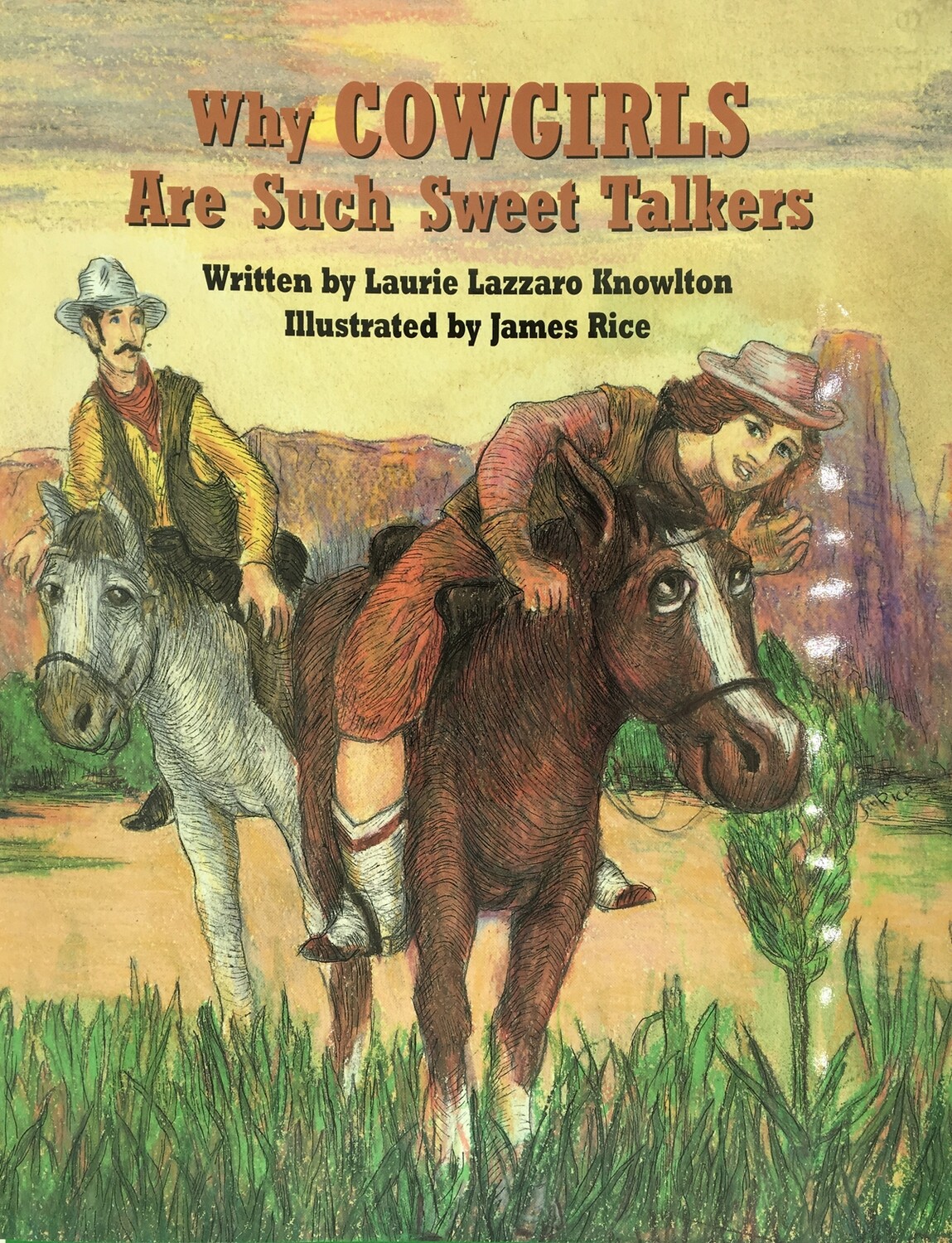 Why Cowgirls Are Such Sweet Talkers