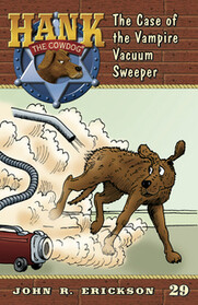 #29 Vacuum Sweeper Hank the Cowdog