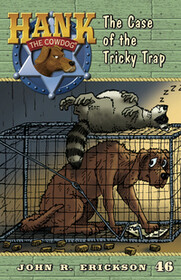 #46 Tricky Trap Hank the Cowdog