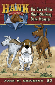 #27 Bone Monster Hank the Cowdog