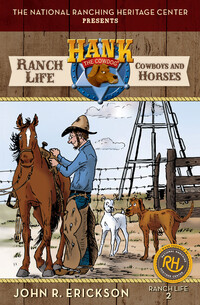 Ranch Life #2 Cowboys &amp; Horses