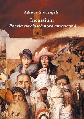 Incursiuni in poezia evreiasca Nord-Americana - Editura SAGA