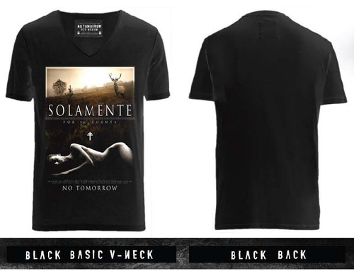 No Tomorrow On your own Tee