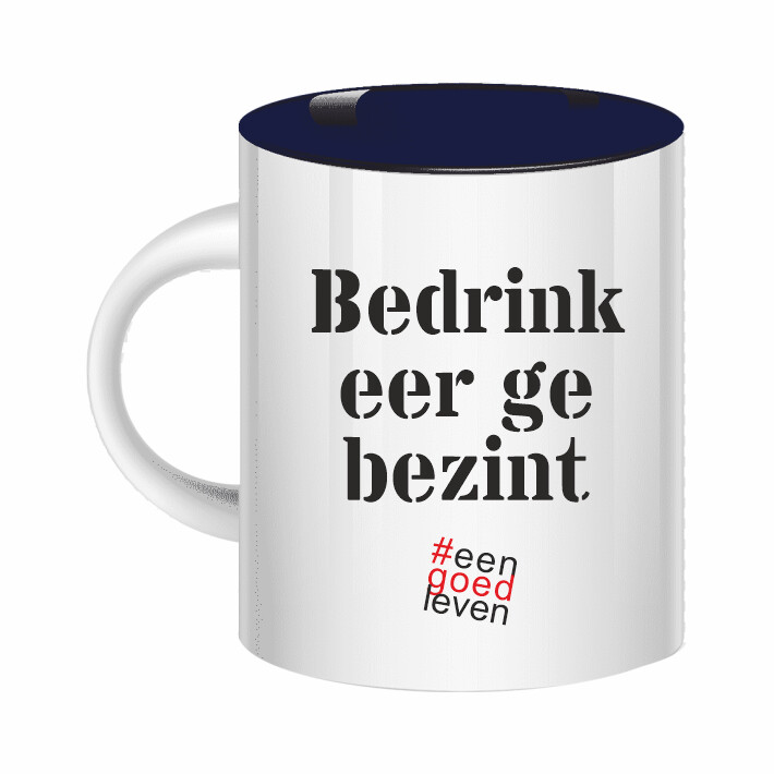 Mok Bedrink eer ge bezint