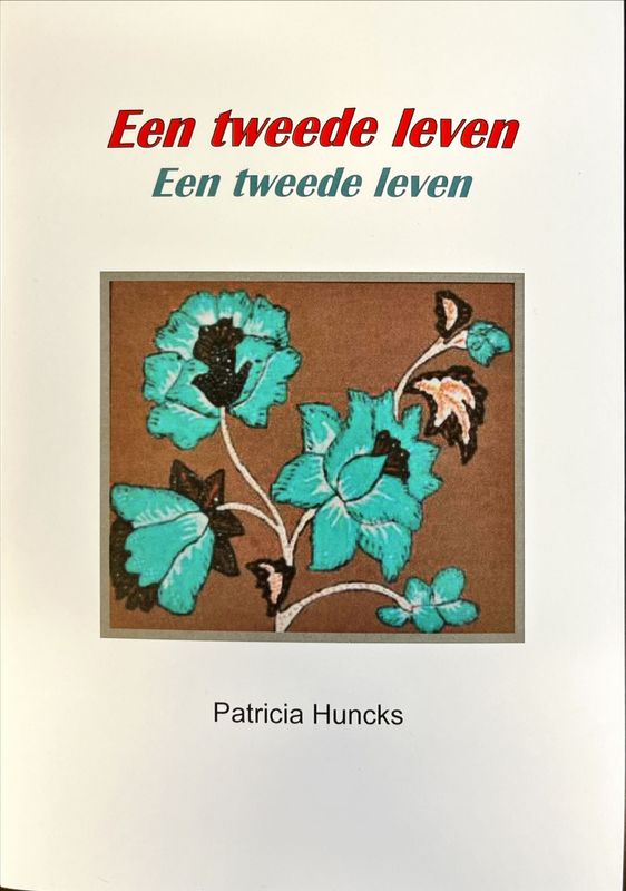Een tweede Leven - Patricia Huncks