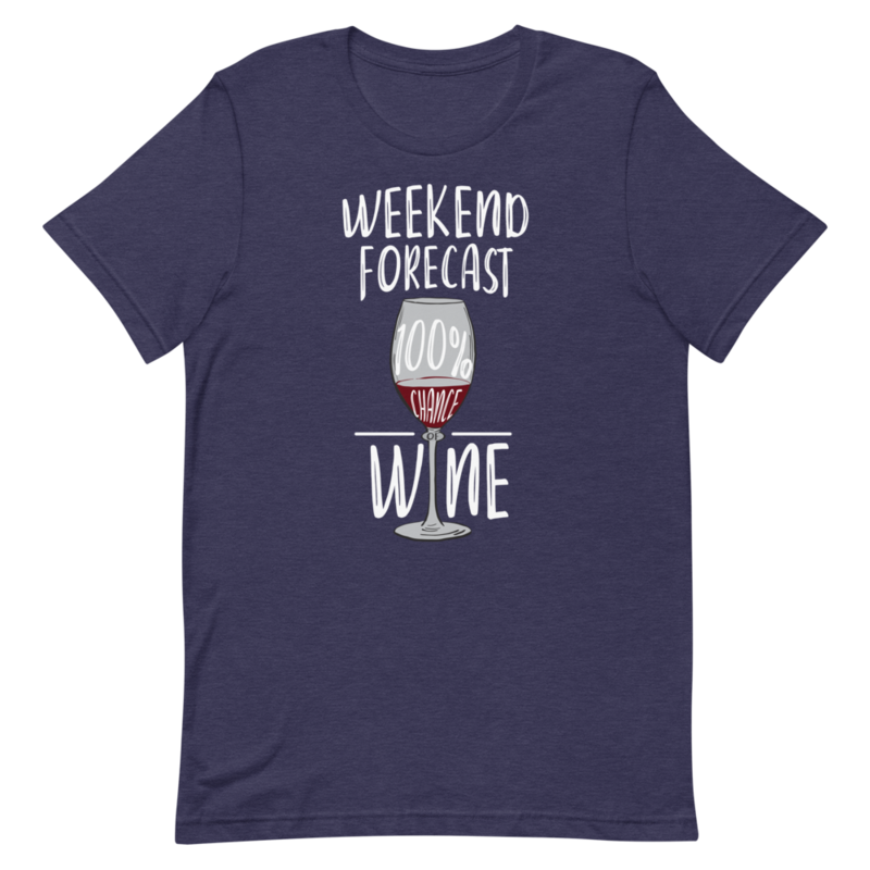 100% Chance of Wine T-Shirt