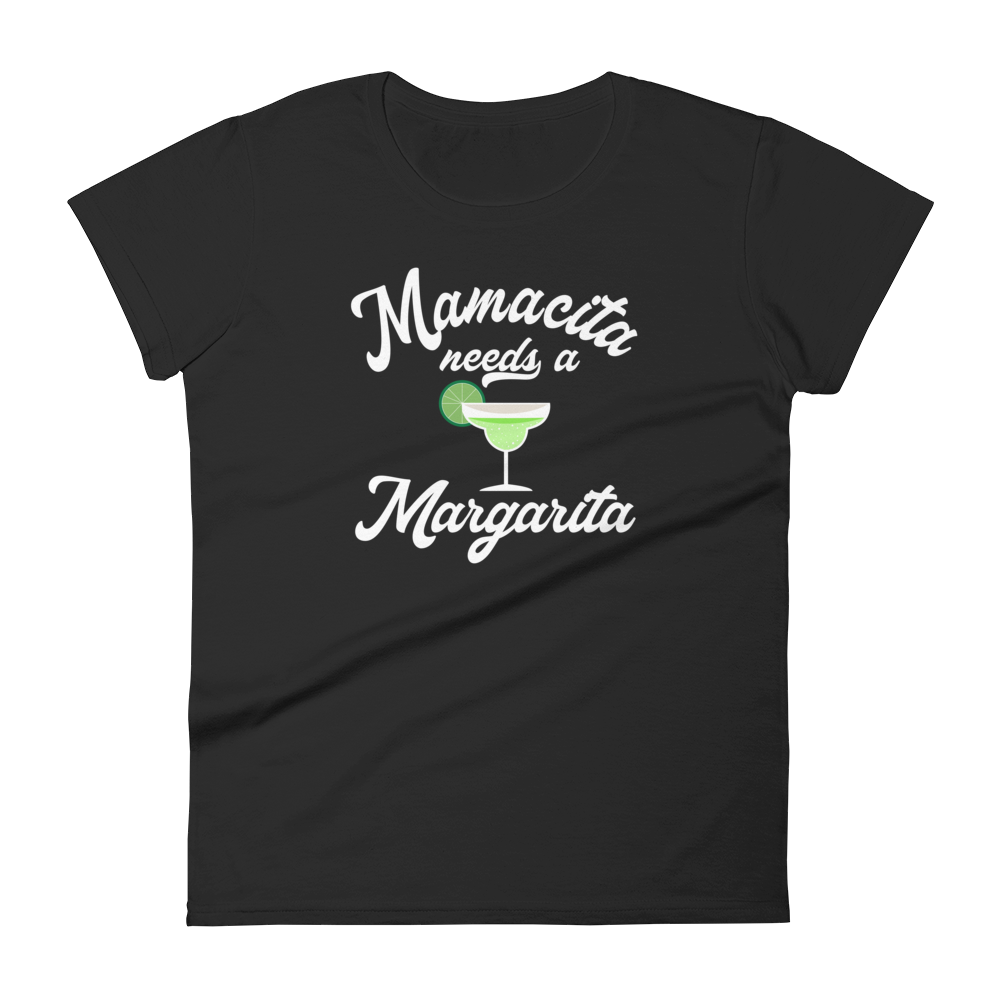 Mamacita needs a Margarita Women&#39;s T-Shirt, Color: Black, Size: S