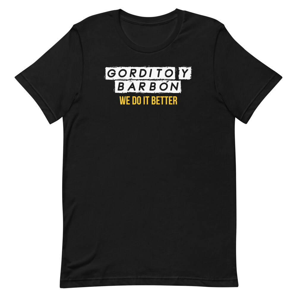 Gordito y Barbon We Do It Better Premium T-Shirt, Color: Black, Size: L