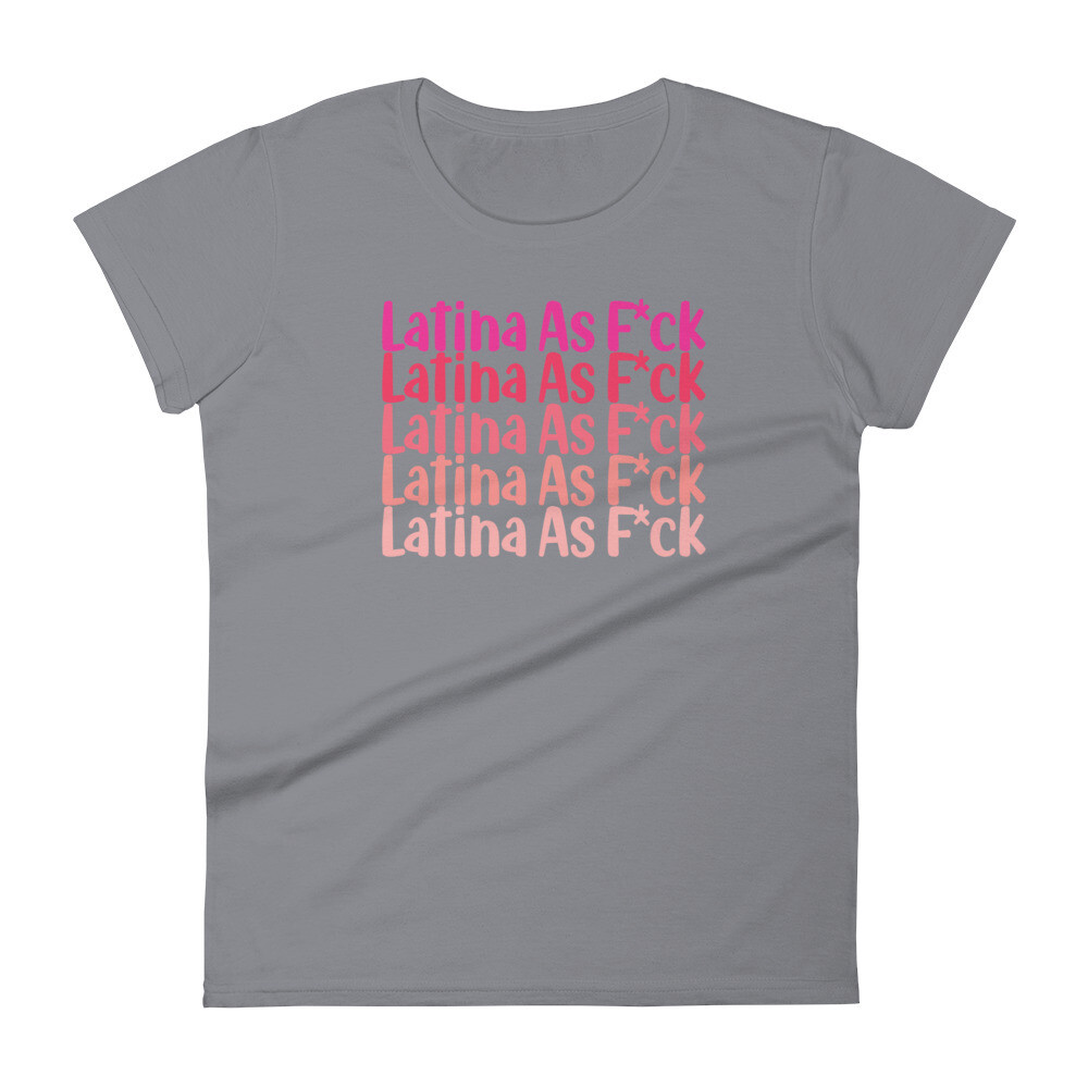 Latina As Fck Women&#39;s T-Shirt, Color: Storm Grey, Size: S