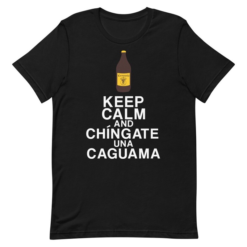 Chingate Una Caguama T-Shirt