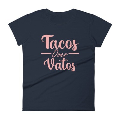 Tacos Over Vatos Women&#39;s T-shirt