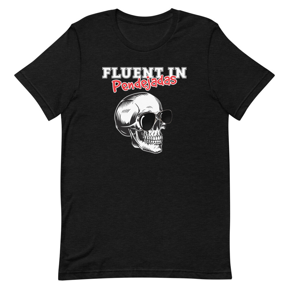 Fluent in Pendejadas Premium T-Shirt, Color: Black Heather, Size: M
