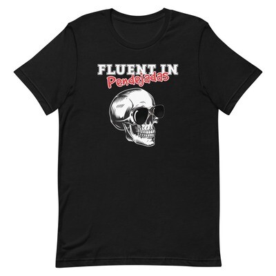 Fluent in Pendejadas Premium T-Shirt