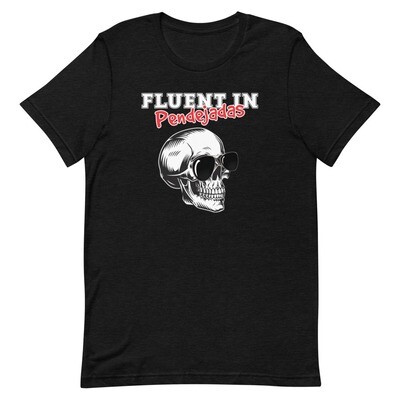 Fluent in Pendejadas Premium T-Shirt