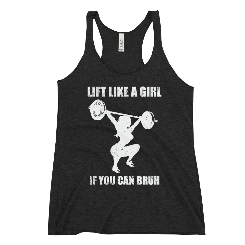 Lift Like a Girl Women&#39;s Racerback Tank, Color: Charcoal-Black Triblend, Size: S