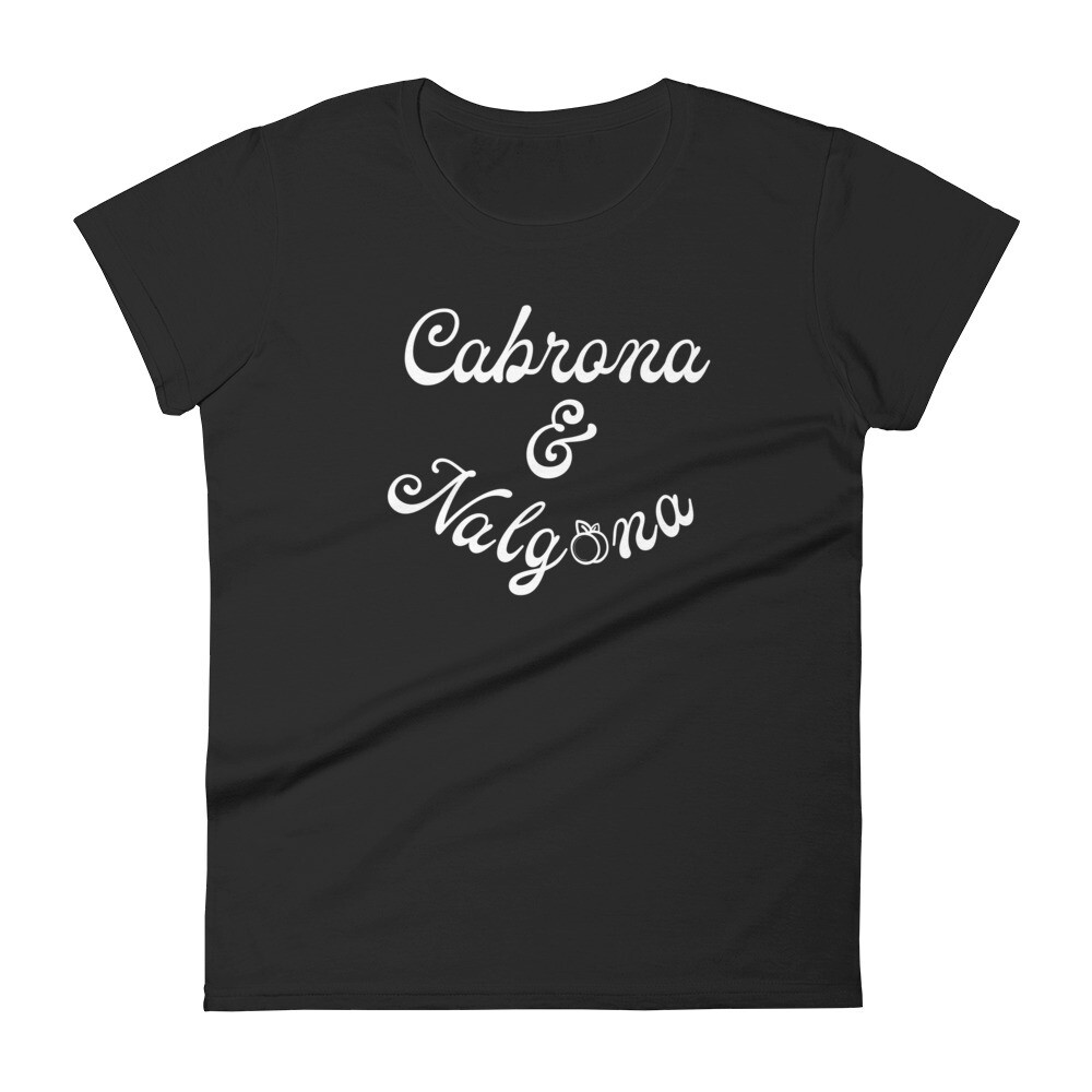 Cabrona y Nalgona Women&#39;s T-Shirt, Color: Black, Size: S