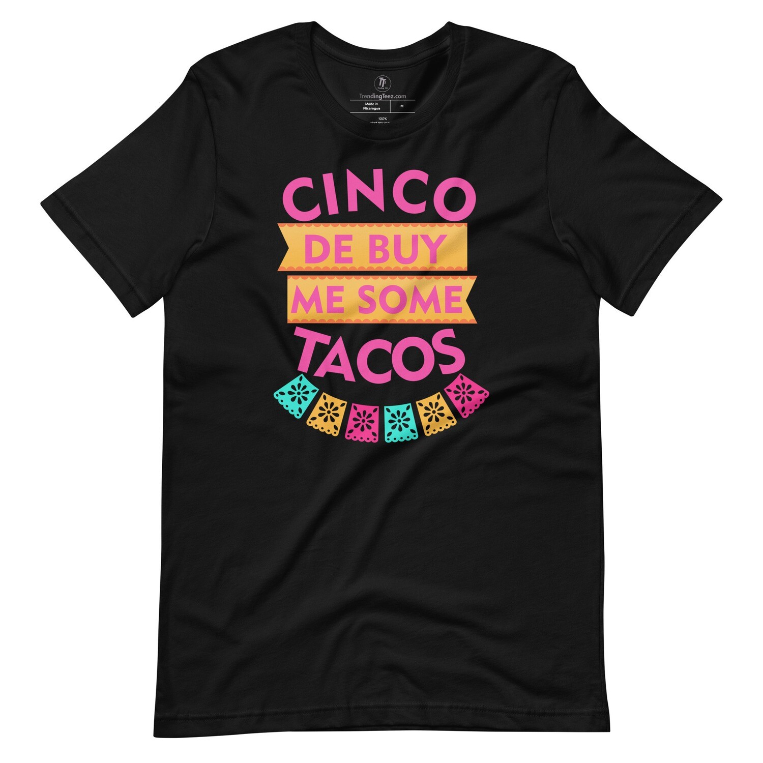 Cinco de Buy Me Some Tacos Premium Unisex t-shirt, Color: Black, Size: XS