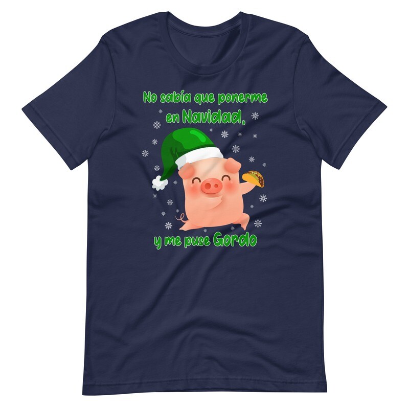 Me Puse Gordo Xmas Premium Unisex t-shirt