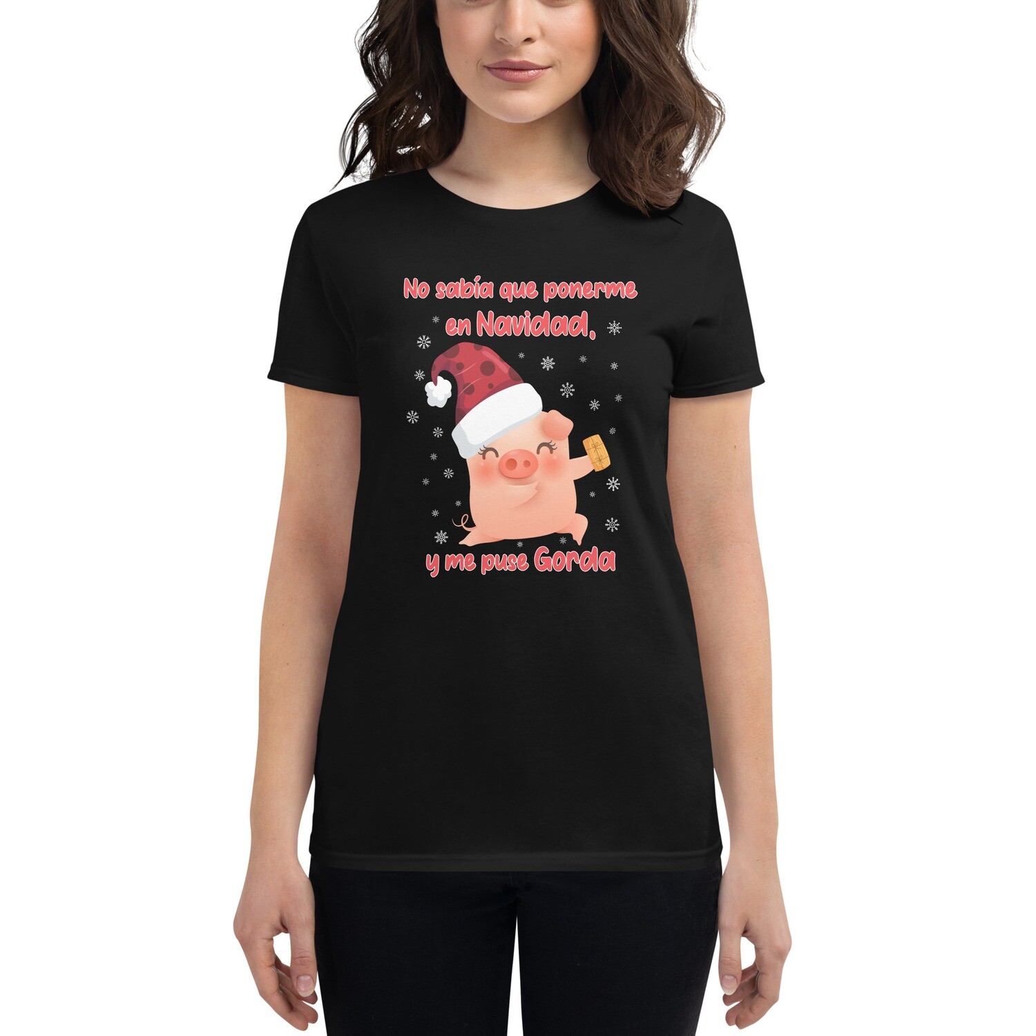 Me Puse Gorda Xmas Women&#39;s T-shirt, Color: Black, Size: S