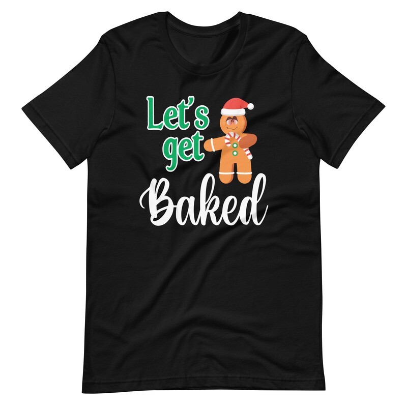 Let&#39;s Get Baked Premium Unisex t-shirt