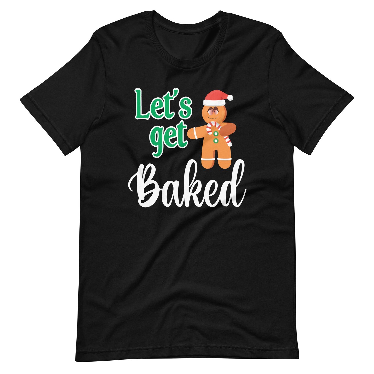 Let&#39;s Get Baked Premium Unisex t-shirt, Color: Black, Size: M