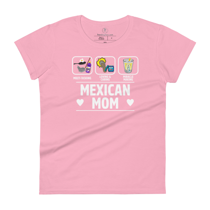 Mexican Mom Women&#39;s t-shirt