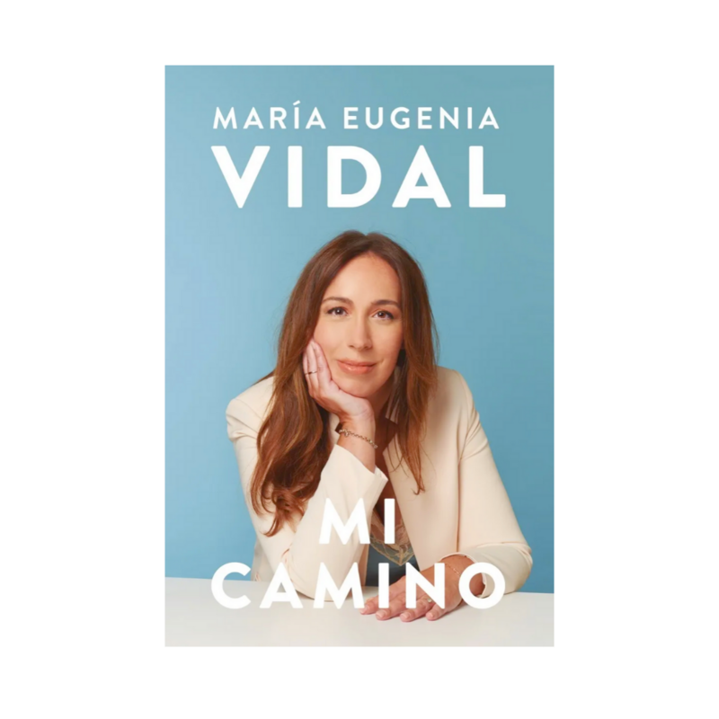 ​MI CAMINO - MARIA EUGENIA VIDAL