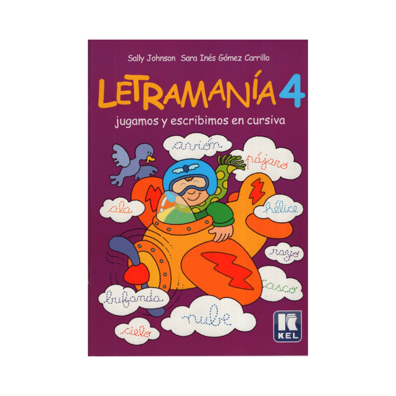 LETRAMANIA 4 - JUGAMOS Y ESCRIBIMOS EN CURSIVA