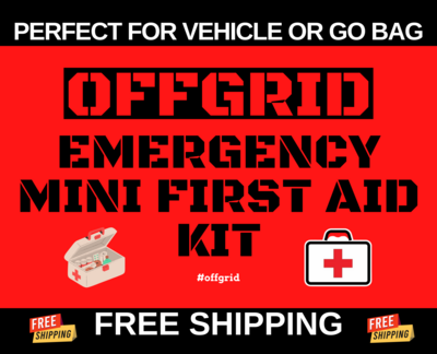OFFGRID EDC Emergency First Aid Kit - FREE SHIPPING | Medical Preparedness | Survival | Camping