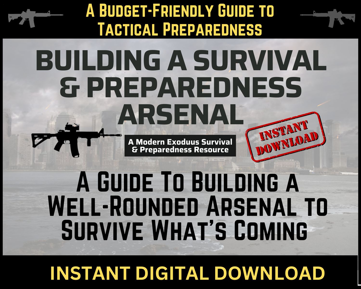 Prepper&#39;s Guide to Building a Survival &amp; Preparedness Arsenal | Instant Digital Download | Printable | Survival | Prepare | SHTF | Get Ready