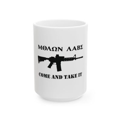 Come and Take It Mug – AR-15 Molon Labe Coffee Cup – Patriotic 2A Gift for Gun Owners &amp; Veterans, (11oz, 15oz)