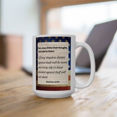 Matthew 12:25 Mug – Christian Coffee Cup – Faith & Patriot Gift for Believers in America, (11oz, 15oz)