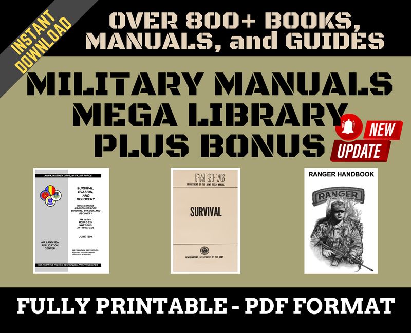 Military Manuals Over 800+ Mega Library INSTANT DOWNLOAD -Survival &amp; Preparedness - UPDATED 2025